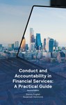 Conduct and Accountability in Financial Services - Stacey (Theta Lake English ; Susannah (CUBE Hammond - 9781526529060