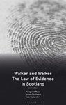Walker and Walker The Law of Evidence in Scotland - Margaret (University of Aberdeen) Ross ; Professor James (University of Glasgow Chalmers ; Isla (University of Aberdeen Callander - 9781526529442