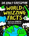 World-whizzing Facts - Dr Emily Grossman - 9781526602435