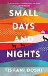 Small Days and Nights - Tishani Doshi - 9781526603739