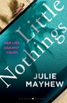 Little Nothings - MAYHEW,  Julie - 9781526606358