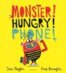 MONSTER! HUNGRY! PHONE! - Sean Taylor - 9781526606808