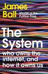 The System - Ball James Ball - 9781526607256