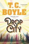 Drop City - T. C. Boyle - 9781526608895