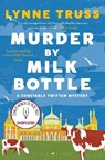 Murder by Milk Bottle - Lynne Truss - 9781526609786