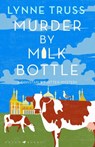 Murder by Milk Bottle - Lynne Truss - 9781526609793