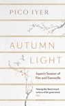 Autumn Light - Pico Iyer - 9781526611482