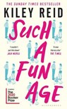 Such a Fun Age - Kiley Reid - 9781526612144