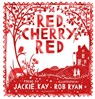 Red, Cherry Red - Jackie (Author) Kay - 9781526614841