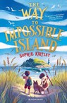 The Way To Impossible Island - Sophie Kirtley - 9781526616302