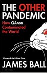 The Other Pandemic - JAMES BALL,  Ball - 9781526642530