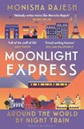 Moonlight Express - Monisha Rajesh - 9781526644169