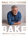 BAKE - Paul Hollywood - 9781526647160