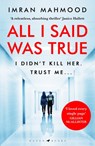 All I Said Was True - Imran Mahmood - 9781526647504