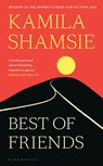 Best of Friends - Kamila Shamsie - 9781526647702
