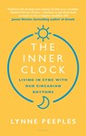 The Inner Clock - Lynne Peeples - 9781526649119