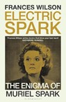 Electric Spark - Frances Wilson - 9781526663030