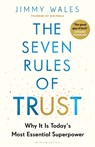 The Seven Rules of Trust - Jimmy Wales - 9781526665010
