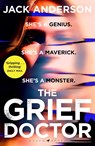 The Grief Doctor - Jack Anderson - 9781526667519