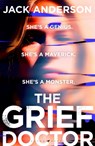 The Grief Doctor - Jack Anderson - 9781526667540