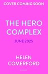 The Hero Complex - Helen Comerford - 9781526667632