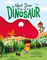Next Door There is a Dinosaur - Saskia Gwinn - 9781526671530