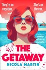The Getaway - Nicola Martin - 9781526672421