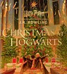 Christmas at Hogwarts - J.K. Rowling - 9781526677082