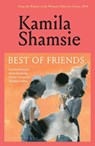 Best of Friends - Kamila Shamsie - 9781526680044
