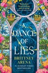 A Dance of Lies - Brittney Arena - 9781526681447