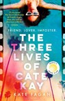 The Three Lives of Cate Kay - Kate Fagan - 9781526682024
