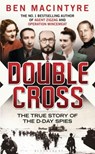 Double Cross - Ben Macintyre - 9781526682659