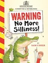 Warning: No More Silliness! - Sam (Author) Usher - 9781526690203