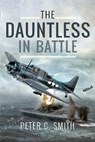 The Dauntless in Battle - Peter C. Smith - 9781526704603