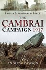 The Cambrai Campaign, 1917 - Andrew Rawson - 9781526714398