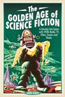 The Golden Age of Science Fiction - John Wade - 9781526729262