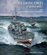 Allied Coastal Forces of World War II: Volume I - John Lambert ; Al Ross - 9781526744500