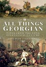 All Things Georgian - MAJOR,  Joanne ; Murden, Sarah - 9781526744616