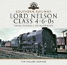 Southern Railway, Lord Nelson Class 4-6-0s - Tim Hillier-Graves - 9781526744746