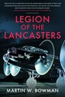Legion of the Lancasters - Martin W Bowman - 9781526746078
