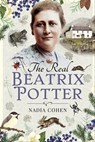 The Real Beatrix Potter - Nadia Cohen - 9781526752765