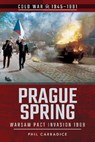 Prague Spring - Phil Carradice - 9781526757005