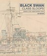 Black Swan Class Sloops - Les Brown - 9781526765963