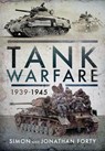 Tank Warfare, 1939-1945 - Simon Forty ; Jonathan Forty - 9781526767622