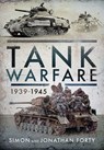 Tank Warfare, 1939–1945 - Simon Forty ; Jonathan Forty - 9781526767639