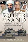 Soldier in the Sand - CB,  Sir Simon Mayall KBE - 9781526777737