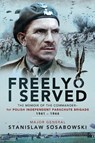 Freely I Served - Stanislaw Sosabowski - 9781526781703