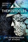 Themistocles - Jeffrey Smith - 9781526790453