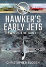 Hawker's Early Jets - Budgen Christopher - 9781526792174