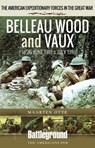 Belleau Wood and Vaux - Maarten Otte - 9781526796219